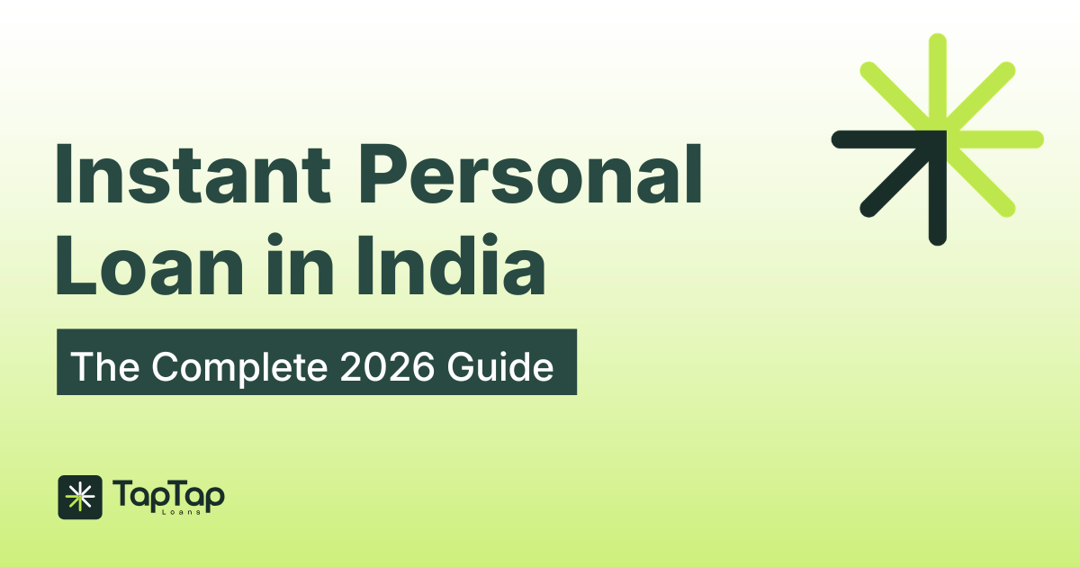 How to Get an Instant Personal Loan in India: The Complete 2026 Guide
