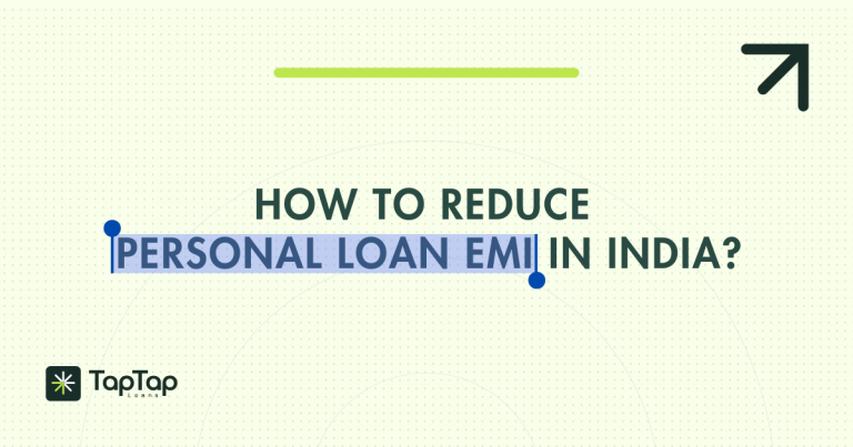 How to reduce personal loan EMI in India using balance transfer, tenure extension and loan consolidation methods