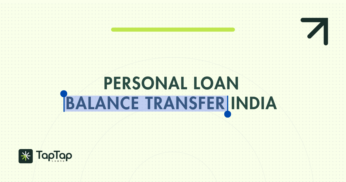 Personal Loan Balance Transfer India 2026: Break-Even Rules and Real Savings